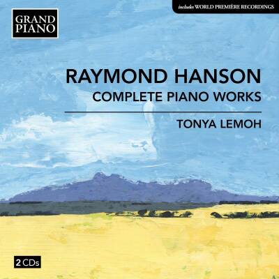 Hanson Raymond Charles - Complete Piano Works (Lemoh Tonya)