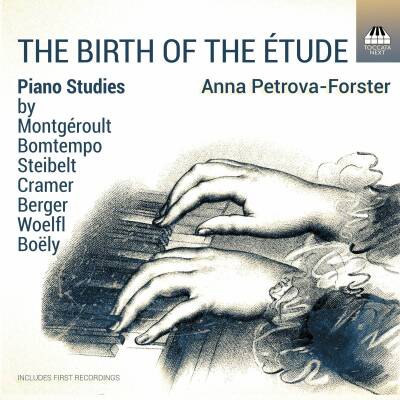 Cramer Johann Baptist / u.a. - The Birth of the Étude (Petrova-Forster Anna)