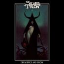 Silver Talon - DECAY AND DECEDANCE