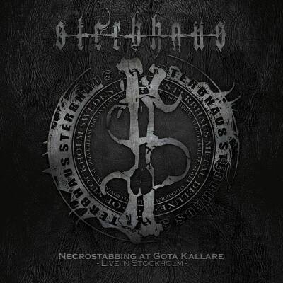 Sterbhaus - Necrostabbing at Goeta Kaellare - Live in Stockholm
