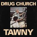 Drug Church - TAWNY