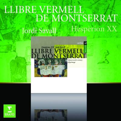 Anonym / Mönche von Montserrat - Llibre Vermell De Montserrat (Savall Jordi / Hesperion XX)