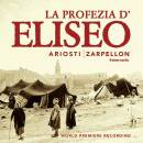Ariosti Attilio - La Profezia d´Eliseo...
