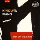 Bach - Mozart - Beethoven - Schubert - u.a. - K[Now]N Piano (Jimin Oh-Havenith (Piano)