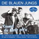 Blauen Jungs Die - Einmal die Ferne seh´n - 50...