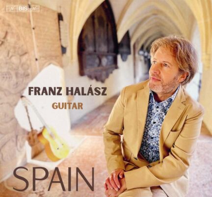 Granados - Milán - Sor - Torroba - Turina - u.a. - Spain (Franz Halász (Gitarre)