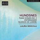 HUNDSNES Svein - Piano Sonata No.2: Vinterdanser (Mikkola...