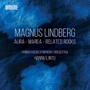 LINDBERG Magnus (*1958) - Aura - Marea - Related Rocks (Finnish Radio Symphony Orchestra)