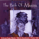 Drikung Kagyu Monks / Kuuskmann Martin - Path Of Mantra, The