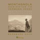 Koch Bernward - Montagnola-Dedicated To Hermann Hesse