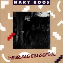 Roos Mary - Mehr Als Ein Gefühl