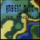 Tyndall,Nik - Ambient Music