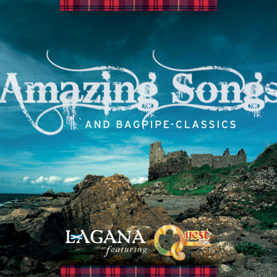 Lagana Feat. Quest - Amazing Songs And Bagpipe-Classics