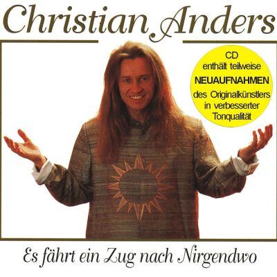 Anders Christian - Es Fährt Ein Zug N.nirgendwo (Enthält Re-Re