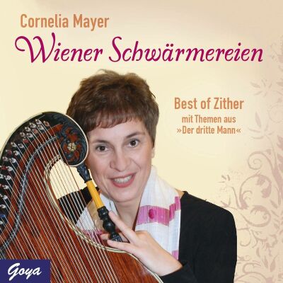 Mayer,Cornelia - Wiener Schwärmereien. Best Of Zither Mit T