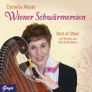 Mayer Cornelia - Wiener Schwaermereien - Best Of Zither