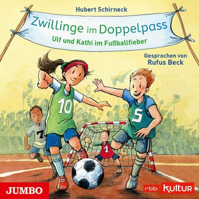 Beck Rufus - Zwillinge Im Doppelpass. Ulf Und Kathi Im