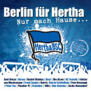 Berlin Für Hertha - Nur Nach Hause...20 Jahre Hertha...
