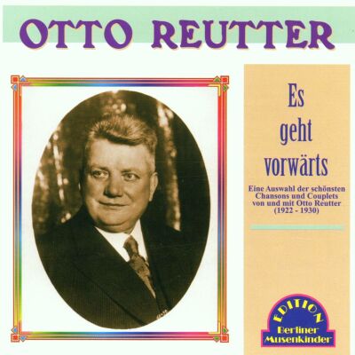 Reutter,Otto - Es Geht Vorwärts