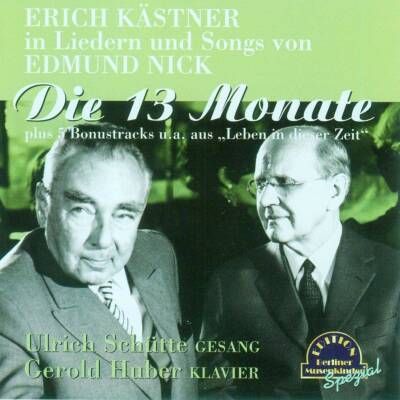 Schütte Ulrich / Huber Gerold - Die 13 Monate-Erich Kaestner