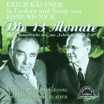 Schütte,Ulrich (Voc)/Huber,Gerold (Piano) - Die 13 Monate-Erich Kästner