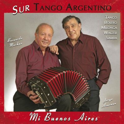 Sur Tango Argentino - Mi Buenos Aires