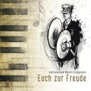 Various Artists - Euch Zur Freude (Instrumentale Marsch Ever