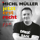 Müller Michl - Jetzterstrecht Live