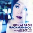 Rachmaninov Sergei - Piano Sonata No. 2 / Preludes Op.23 / Moments Musicaux (Bach Sonya)
