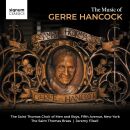 HANCOCK Gerre (1934-2012) - Music Of Gerre Hancock, The...