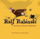 Hörspiel - Ralf Rabinski...und Das Seltsame Mädchen