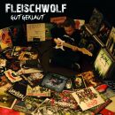 Fleischwolf - Gut Geklaut (Ltd. Digipak)