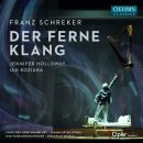 SCHREKER Franz (1878-1934) - Der Ferne Klang (Chor der...