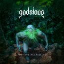 Godslave - Positive Aggressive (Digipak)