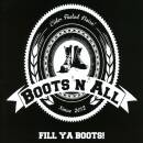 BootsNAll - Fill Ya Boots