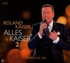 Kaiser Roland - Alles Kaiser 2 (Stark wie nie)