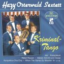 Osterwald,Hazy Sextett - Kriminal-Tango - 50 Grosse Erfolge