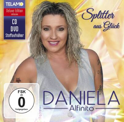 Alfinito Daniela - Splitter aus Glück (Deluxe Edition)