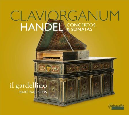 Händel Georg Friedrich - Claviorganum (Bart Naessens (Claviorganum) / il gardellino)
