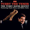 Hayes Tubby - TUBBY THE TENOR