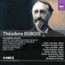 Dubois Theodore - Chamber Music (Quatuor Parisii /...