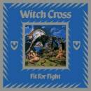 Witch Cross - Fit For Fight (Black Vinyl)