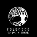 Solstice - To Sol A Thane (Black / White Vinyl)