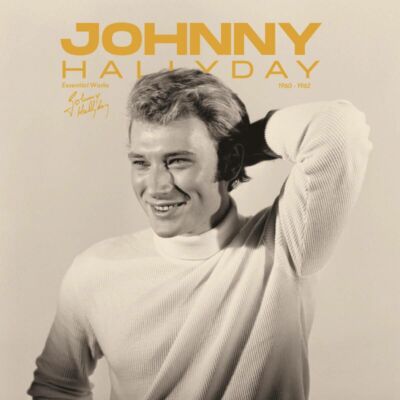Hallyday Johnny - Essential Works: 1960-1962 (Crystal Clear Vinyl)