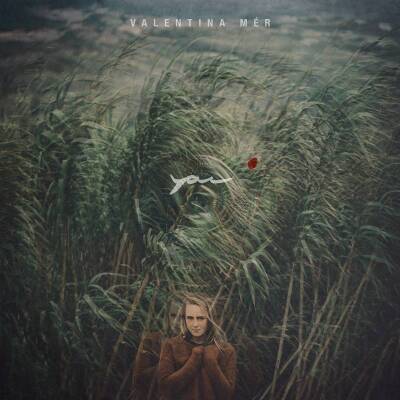 Mer Valentina - You