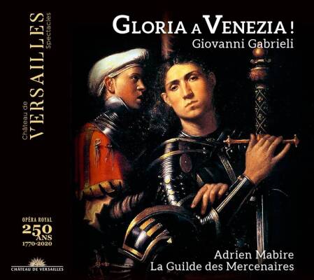 Gabrieli Giovanni - Gloria a Venezia! (Guilde des Mercenaires La / Mabire Adrien)