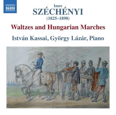 Széchényi Imre (1825-1898) - Waltzes And Hungarian Marches (István Kassai & György Lázár (Piano))