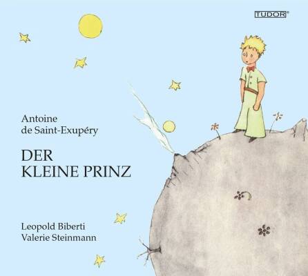 Biberti Leopold / Steinmann Valerie - Kleine Prinz, Der