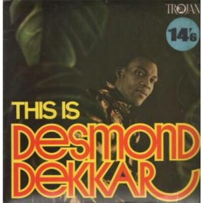 Dekker Desmond & The Aces - This Is Desmond Dekkar