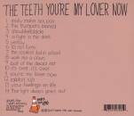 Teeth - Youre My Lover Now
